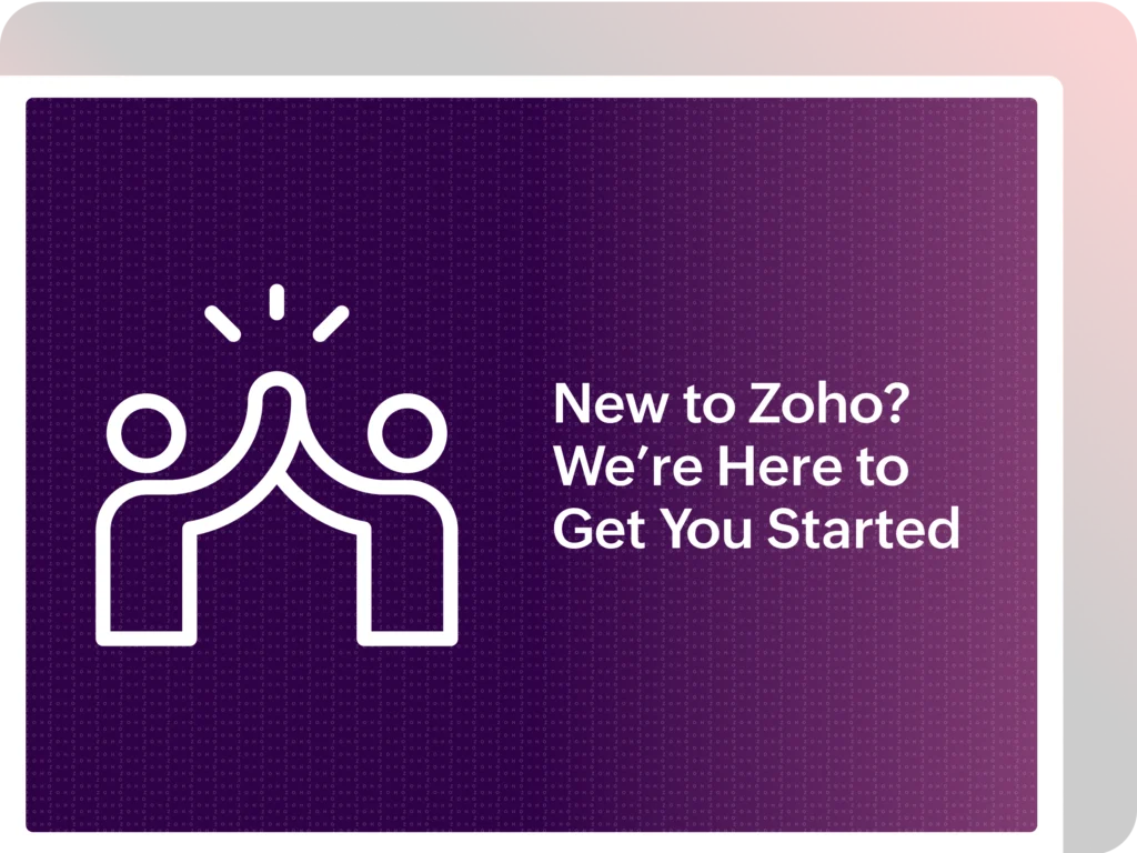 New To Zoho -Zoho Support Hub